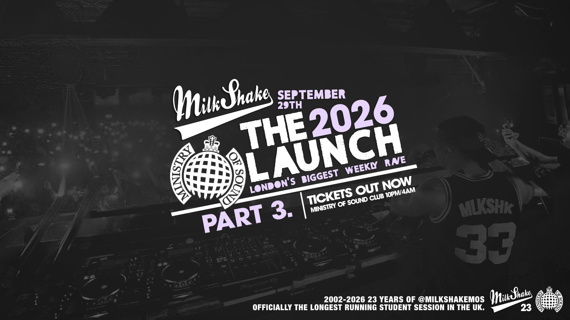 Ministry Of Sound, Milkshake - Official London Freshers Launch PART 3
