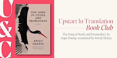 In Translation Book Club: The Song of Stork and Dromedary