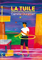 Soirée de lancement — LA TUILE de Camille Ducellier