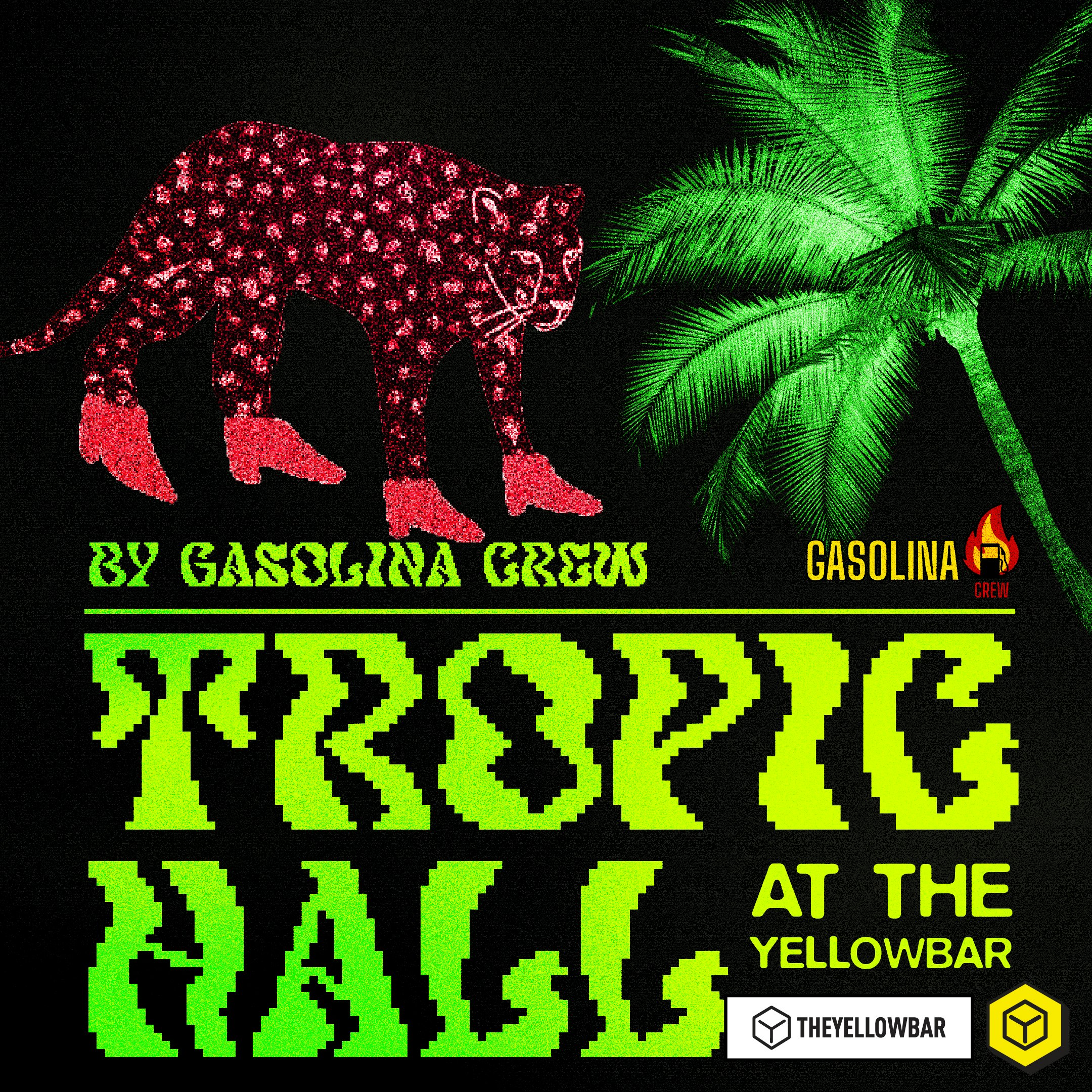 TROPIC-HALL x Gasolina Crew