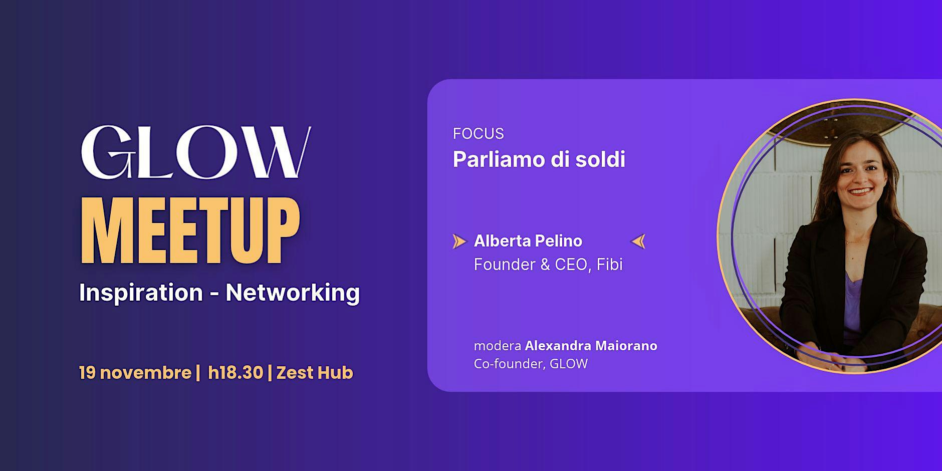 MEET UP GLOW - Parliamo di soldi