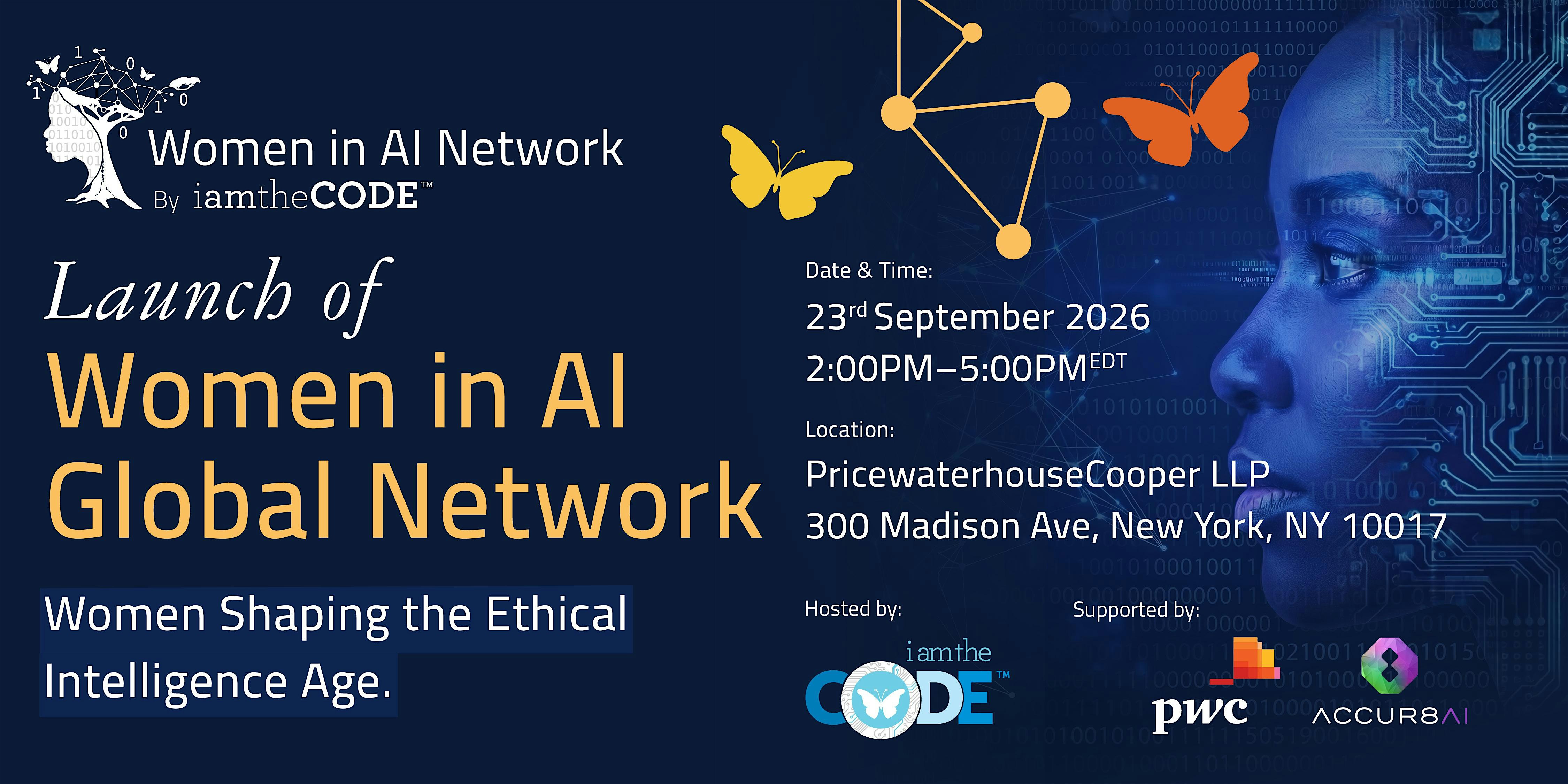 Women in AI Network Global Launch in New York City-  From Access to Agency