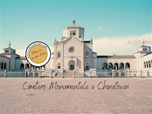 Visita guidata del Cimitero Monumentale e di Chinatown