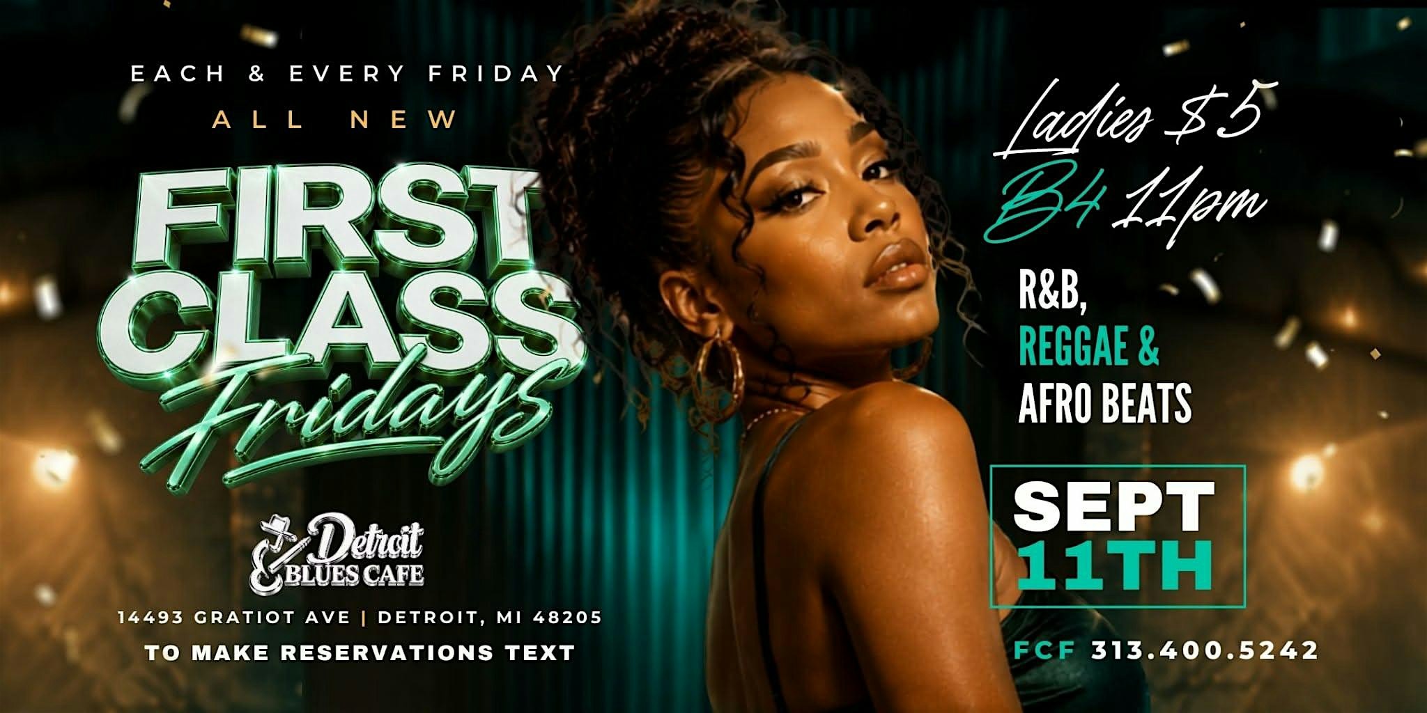 FIRST CLASS FRIDAYS