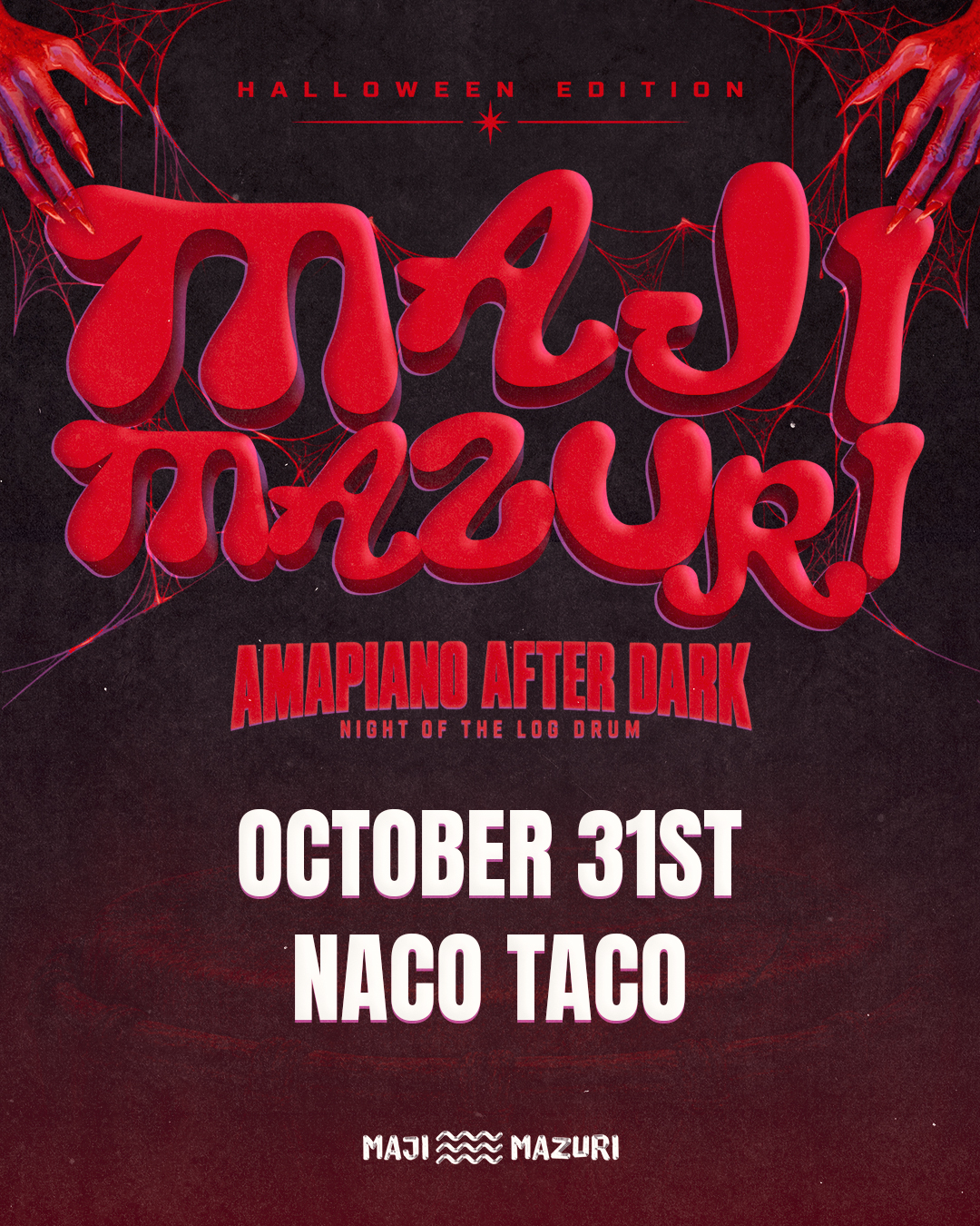 Maji Mazuri - Halloween Edition
AMAPIANO AFTER DARK — Night of the Log Drum
