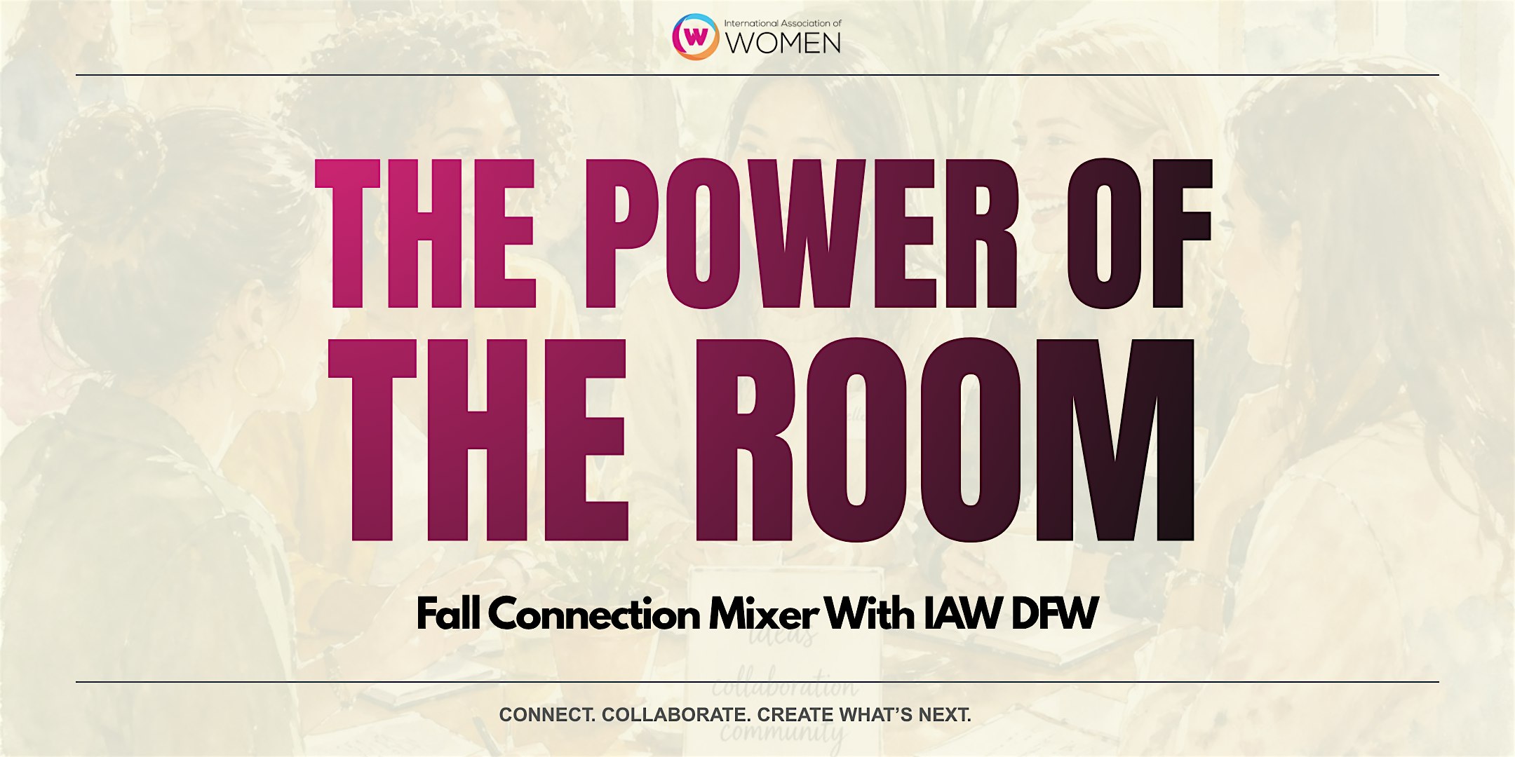 IAW DFW: The Power of the Room
