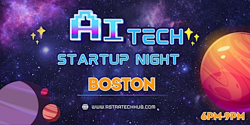 AI Tech & Startup Night — Boston
