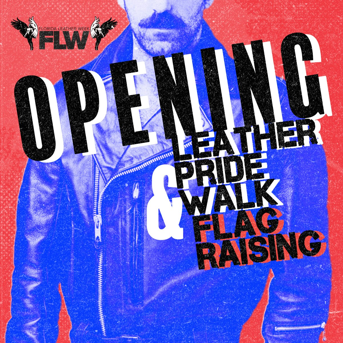 OPENING LEATHER PRIDE WALK & FLAG RAISING