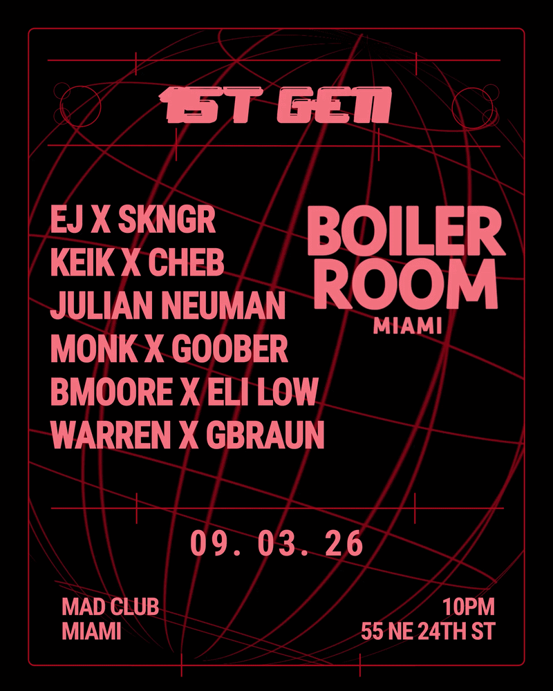 1ST GEN: BOILER ROOM Miami