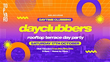 Melbourne - DayClubbers: Rooftop Terrace Day Party!