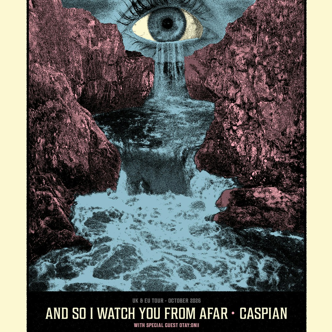 AND SO I WATCH YOU FROM AFAR & CASPIAN + OTAY:ONII