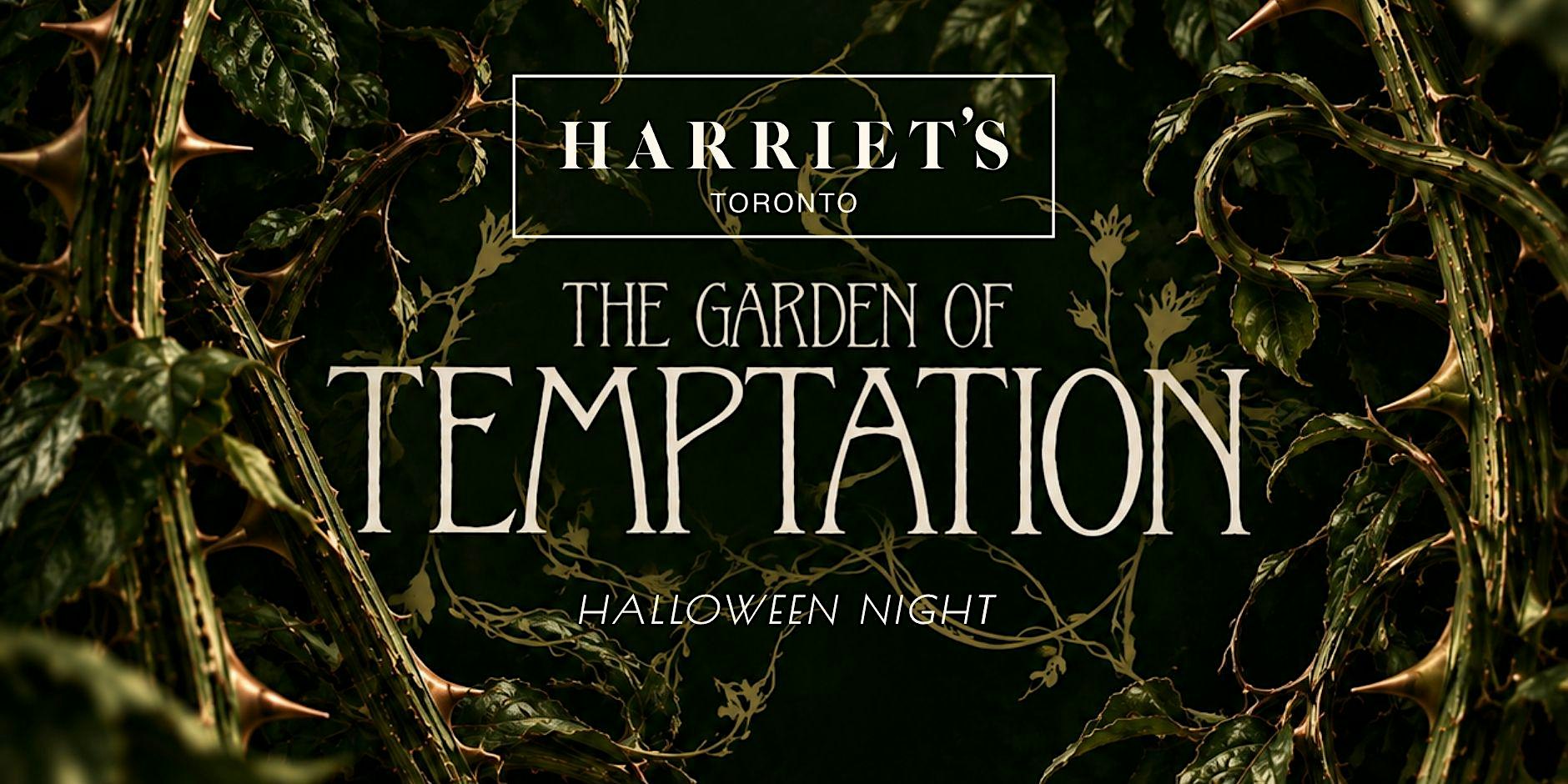 The Garden of Temptation at Harriet's Rooftop
