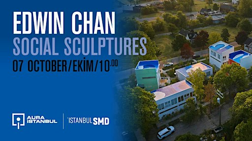 Edwin Chan - Social Sculptures
