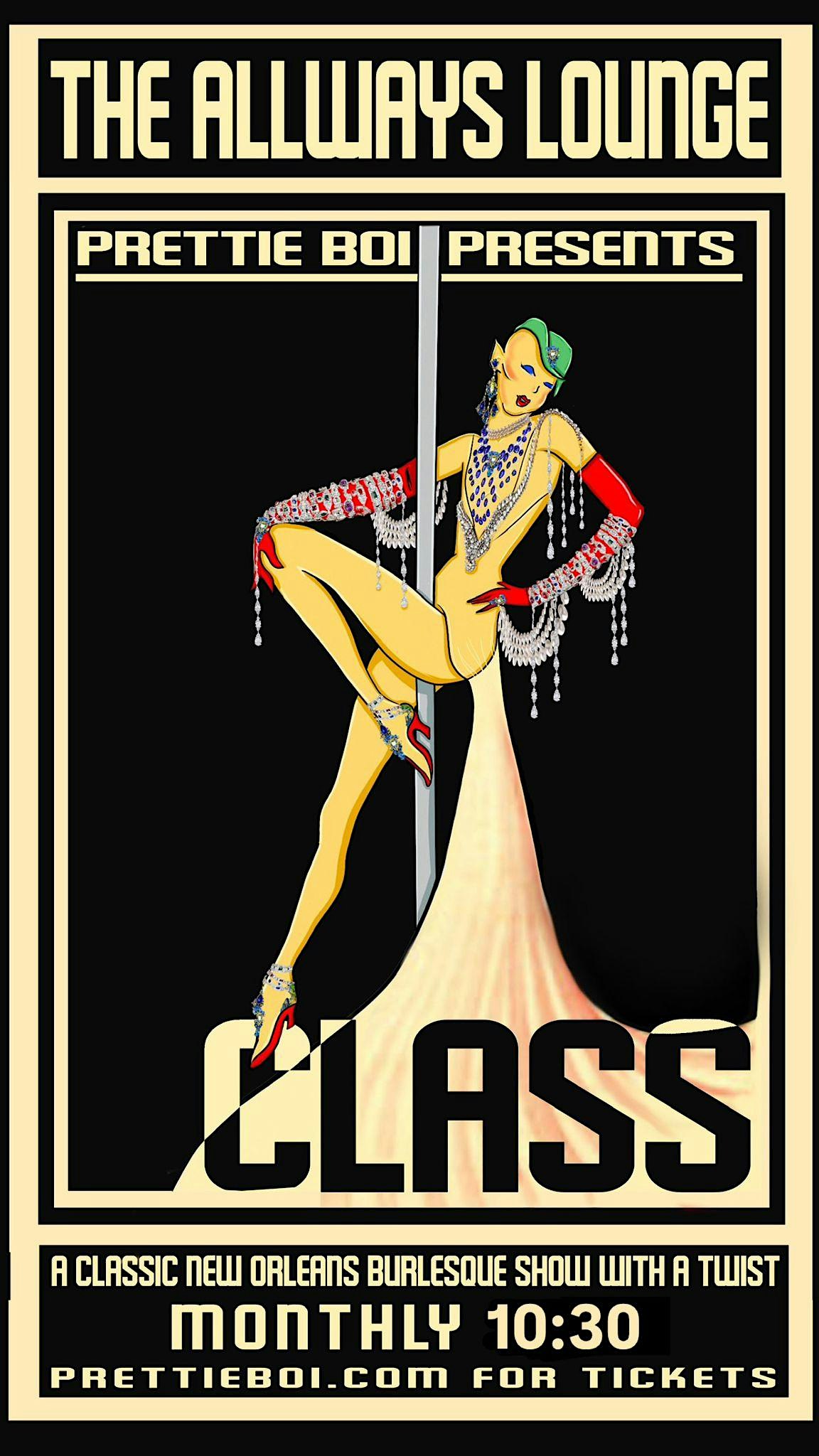 Class: A Classic New Orleans Burlesque Show with a Twist!