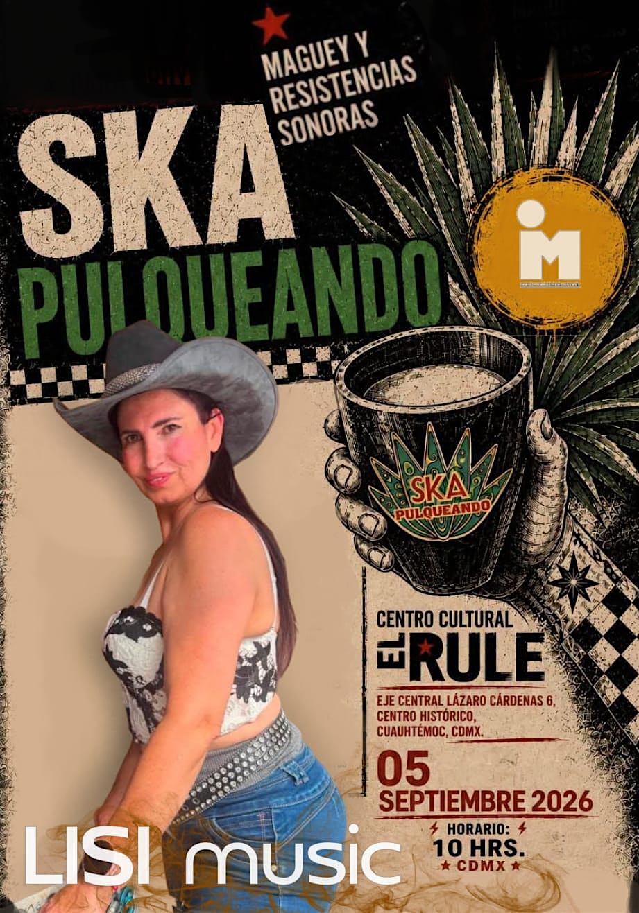 Ska Pulqueando