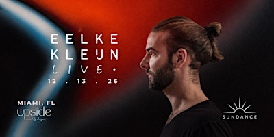 SUNDANCE with EELKE KLEIJN Live