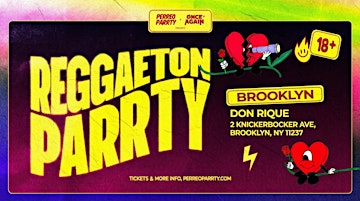 Reggaeton Parrty -  (18+) Latin Dance Party in Brooklyn