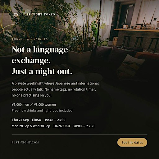 FLAT NIGHT TOKYO - Weeknight Social in Ebisu, Sep 24 (Thu)