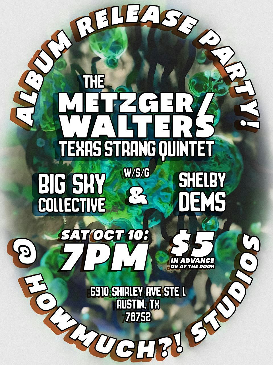 Share this event  Metzger/Walters Album Release Party @ How Much?! Studio