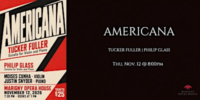 Americana: Music by Tucker Fuller & Philip Glass