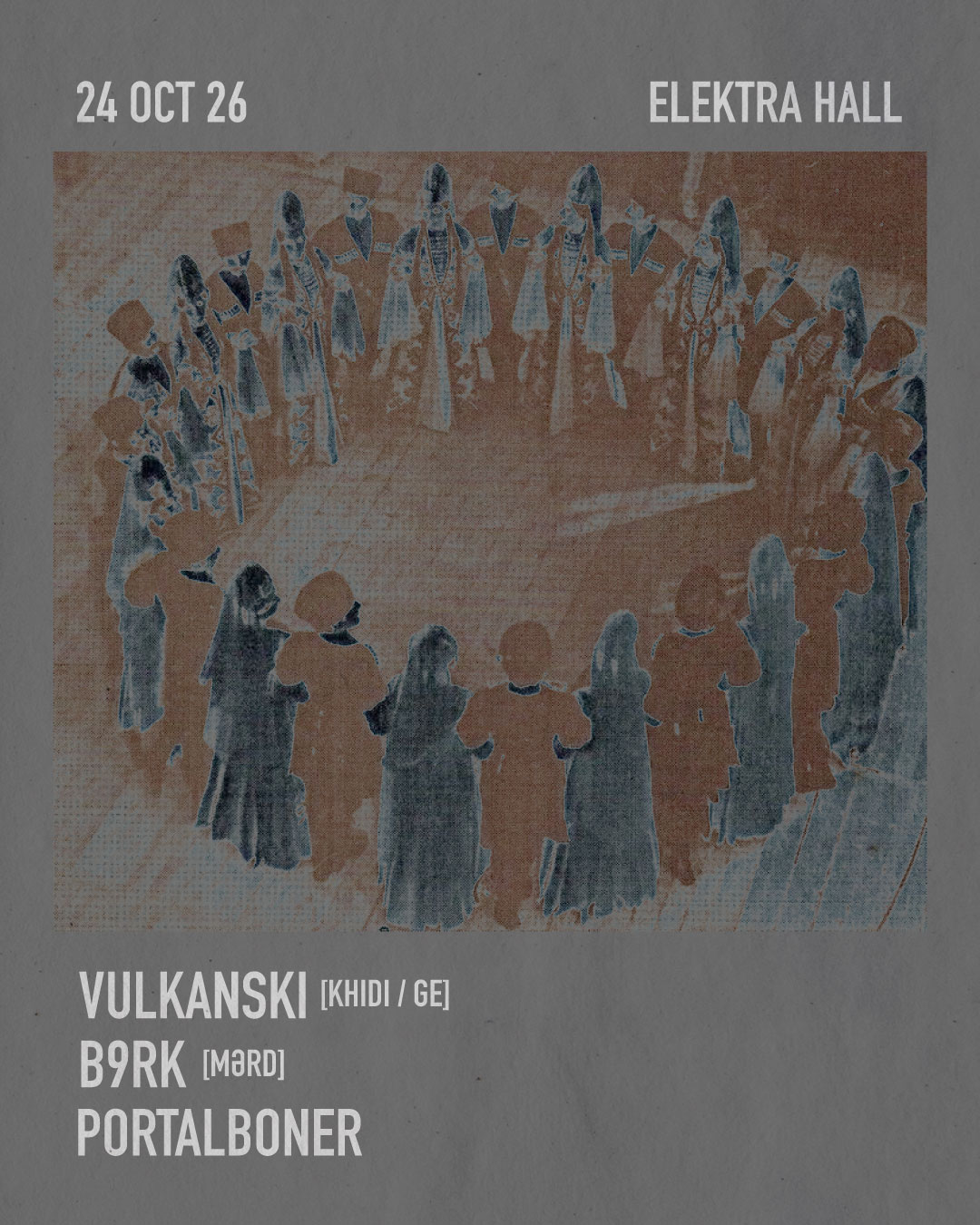 GATHERING - Vulkanski [KHIDI / GE] / B9RK / PORTALBONER