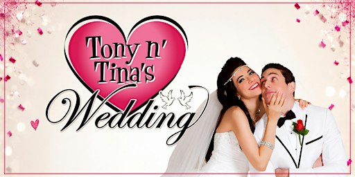 Tony n' Tina's Wedding