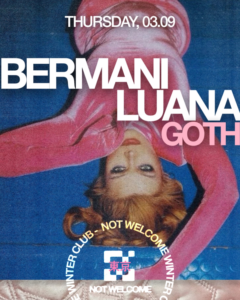 Bermani, Not Welcome, Tokyo Club, Costanera Buenos Aires