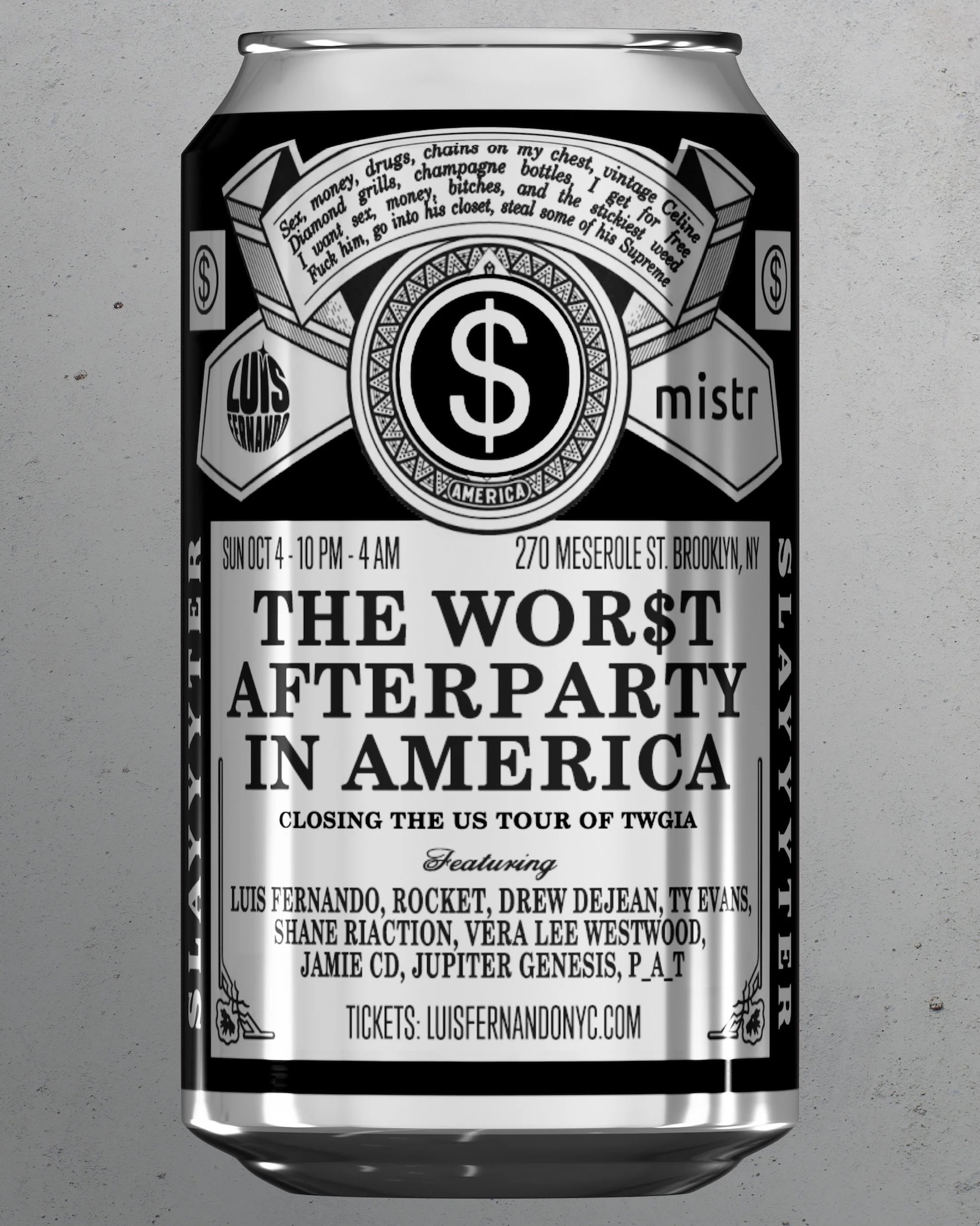 THE WOR$T AFTERPARTY IN AMERICA