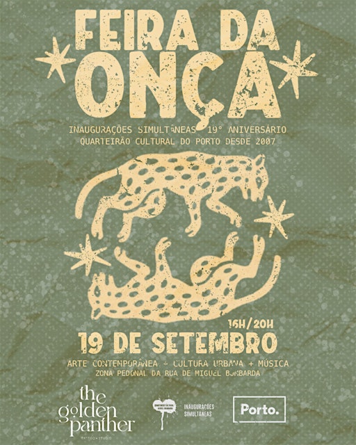Feira da Onça - Inaugurações Simultâneas / Quarteirão cultural do Porto