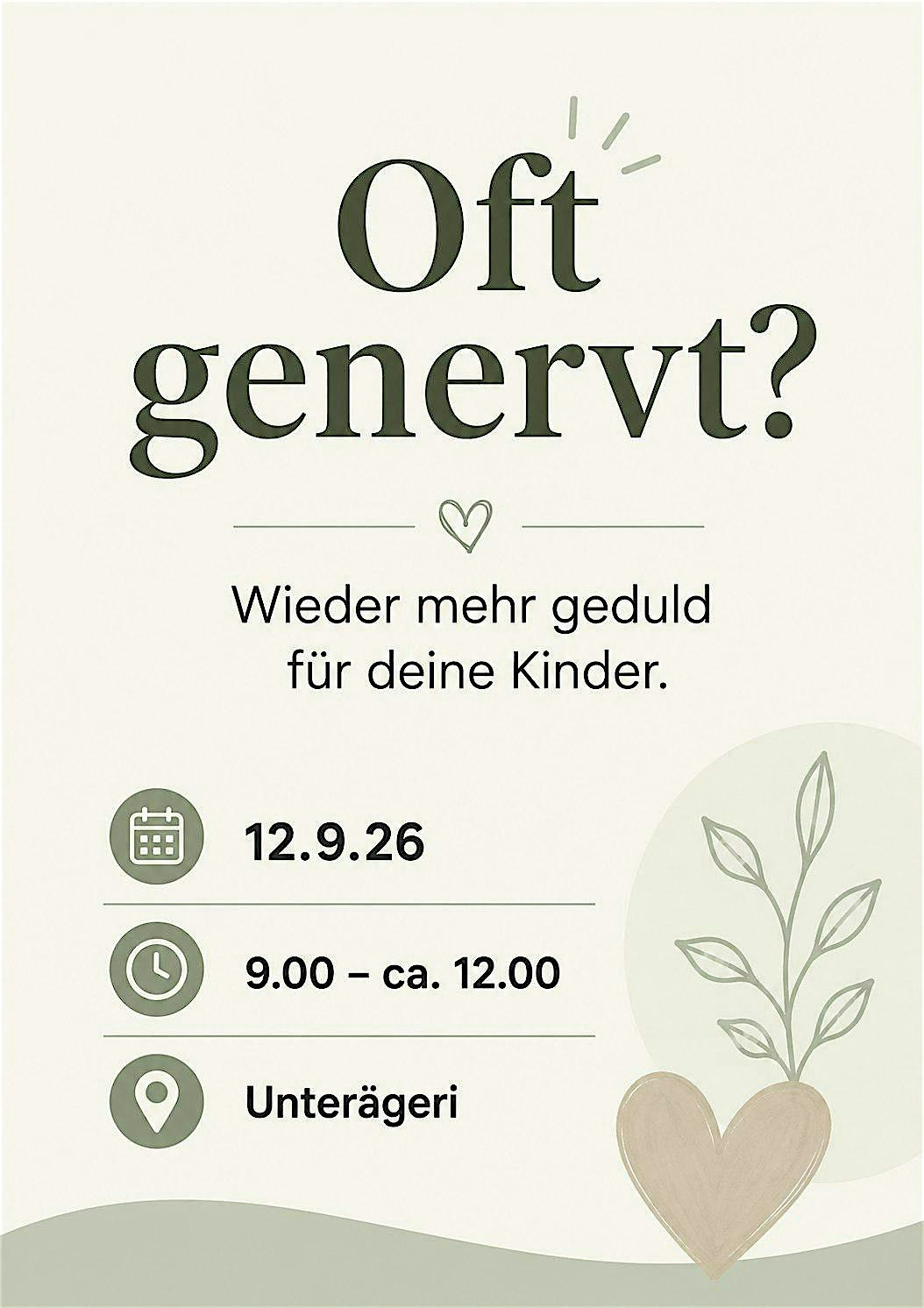 Elternworkshop mal anders - Oft genervt? Mehr  Geduld für deine Kinder.