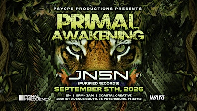 Primal Awakening @ Coastal Creative (Feat. JNSN)