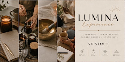 Lumina Experience: Reflection, Candle-Making & Sound Bath