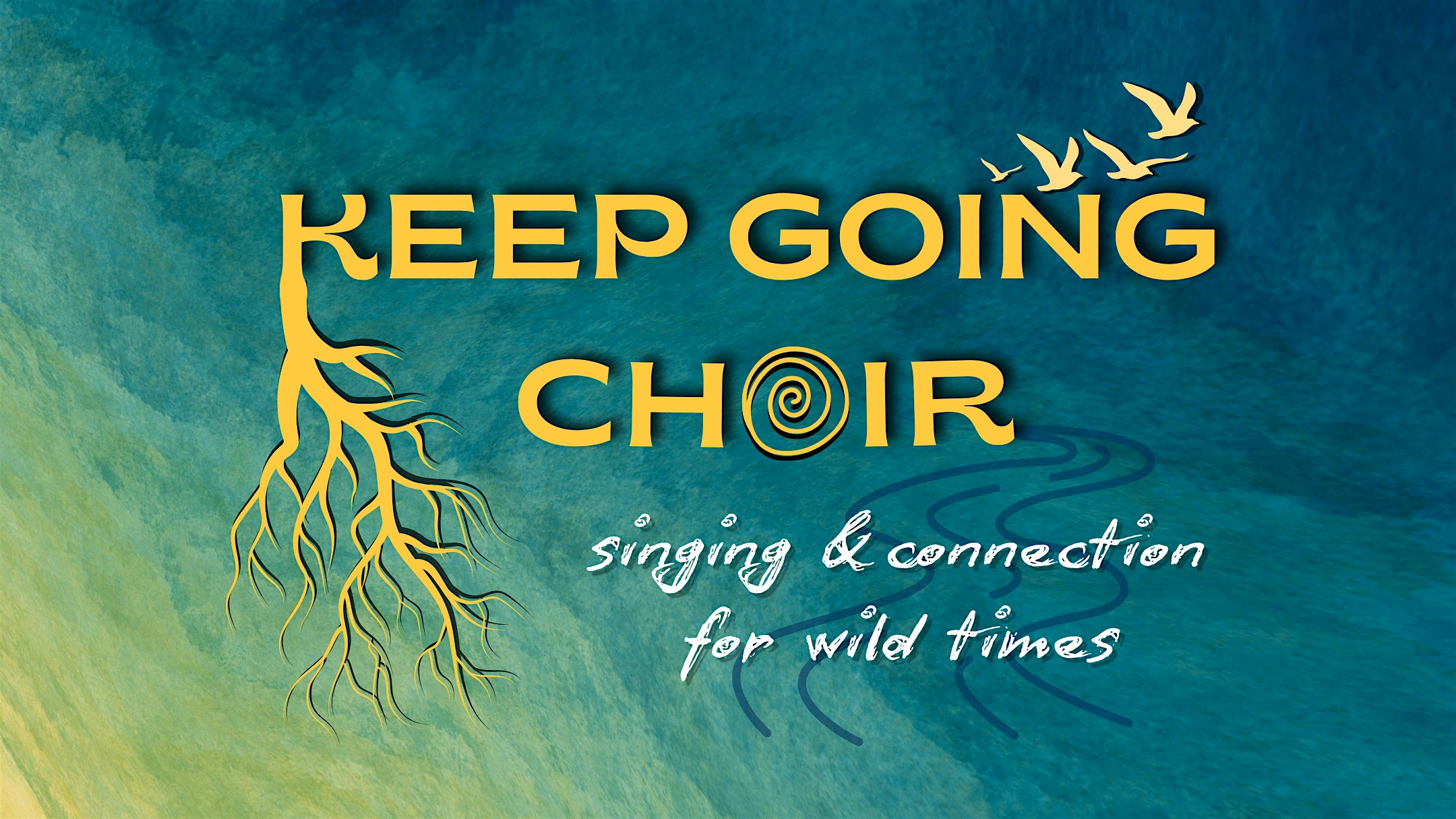 Keep Going Choir: Fall 2026