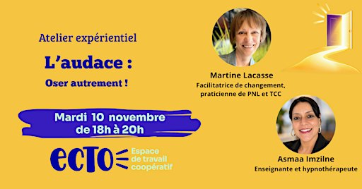 L'audace: Oser autrement! De l'intention à l'action