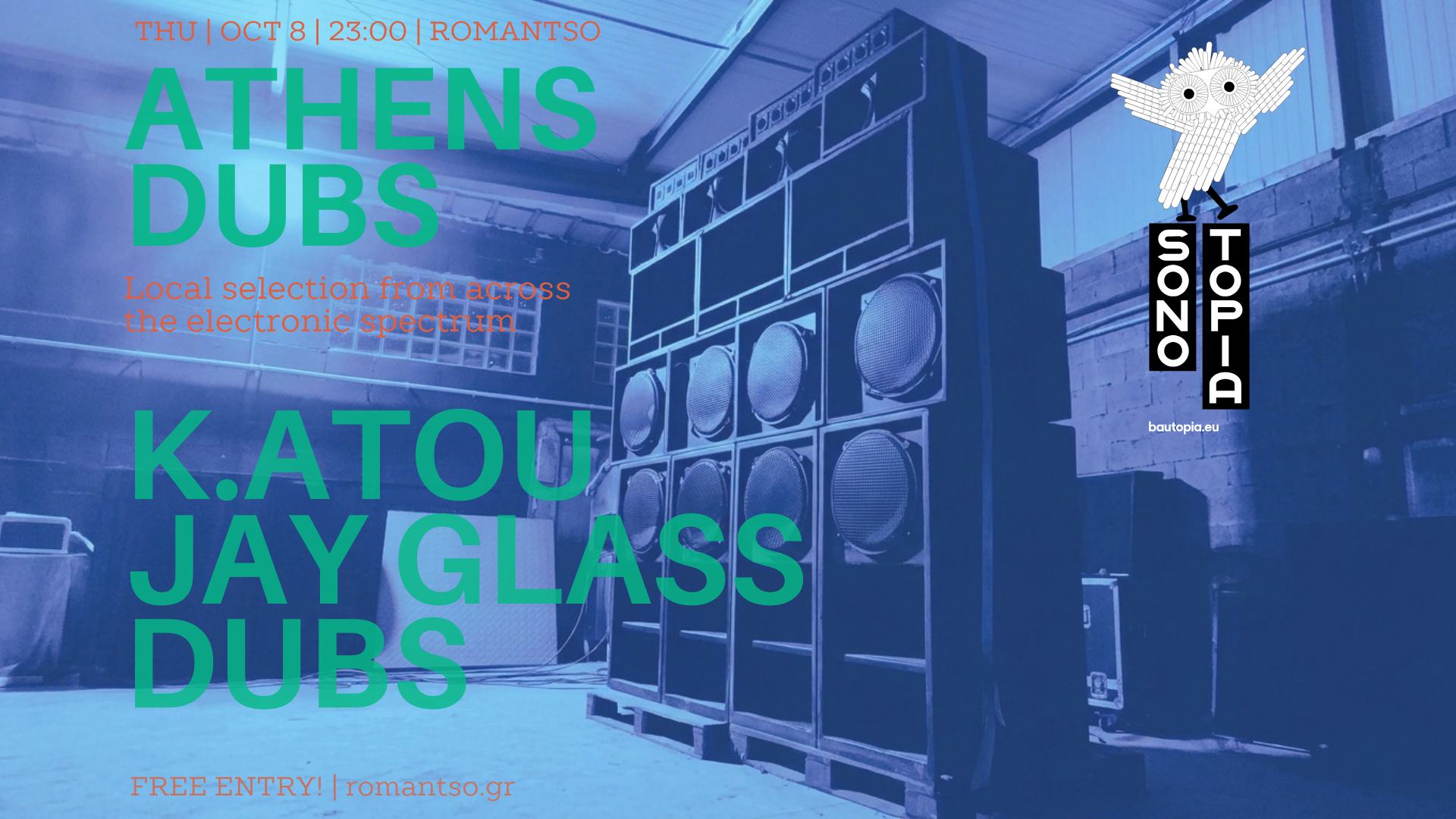 SONOTOPIA: Athens Dubs with K.atou & Jay Glass Dubs