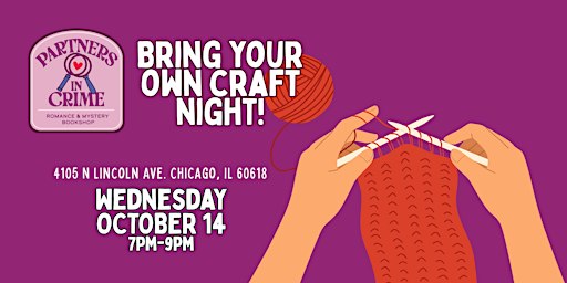 Bring Your Own Craft Night! - October