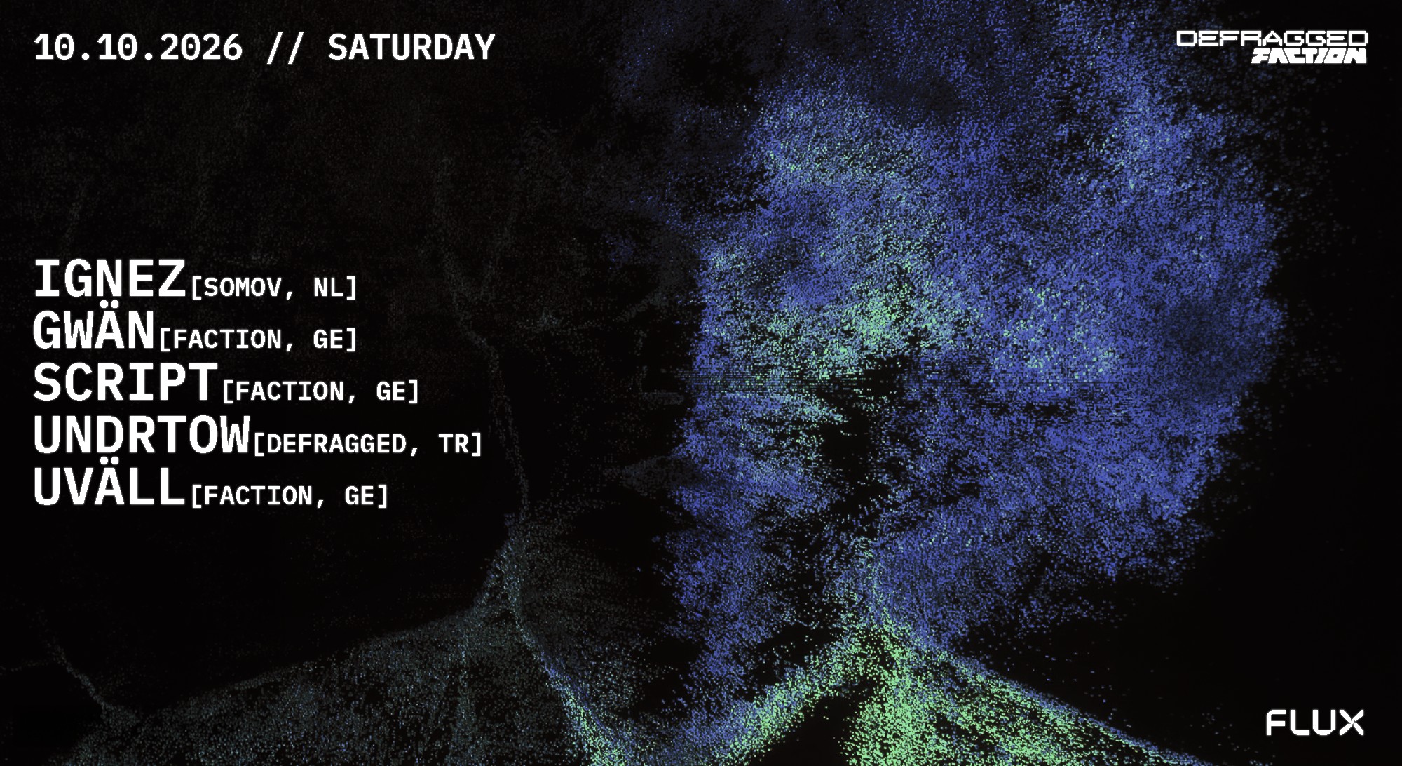 DEFRAGGED x Faction Invites: Ignez