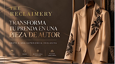 MASTERCLASS · TRANSFORMANDO PRENDAS EN PIEZAS DE AUTOR