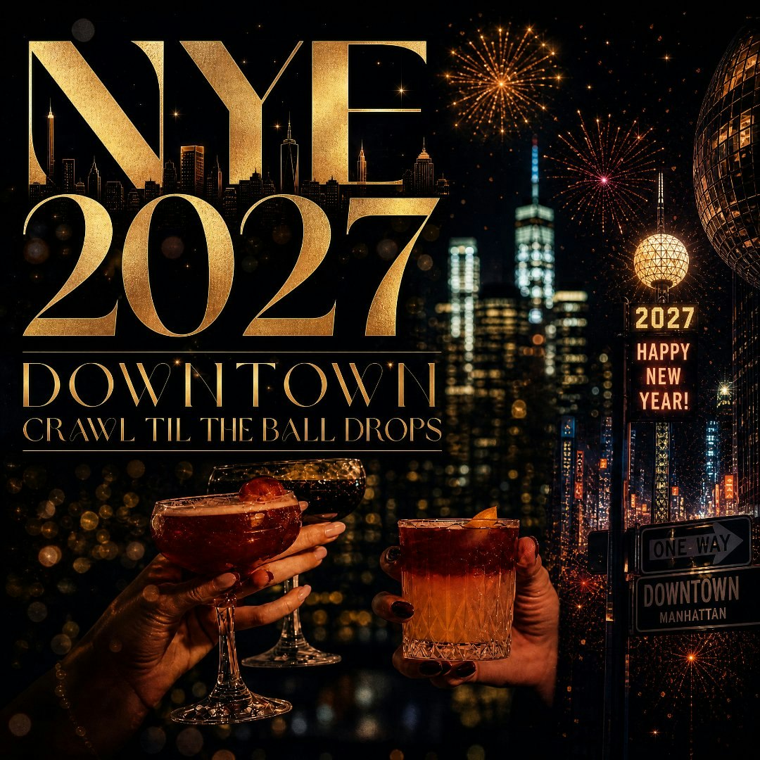 Downtown Crawl Til the Ball Drops