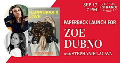 Zoe Dubno + Stephanie LaCava: Happiness & Love