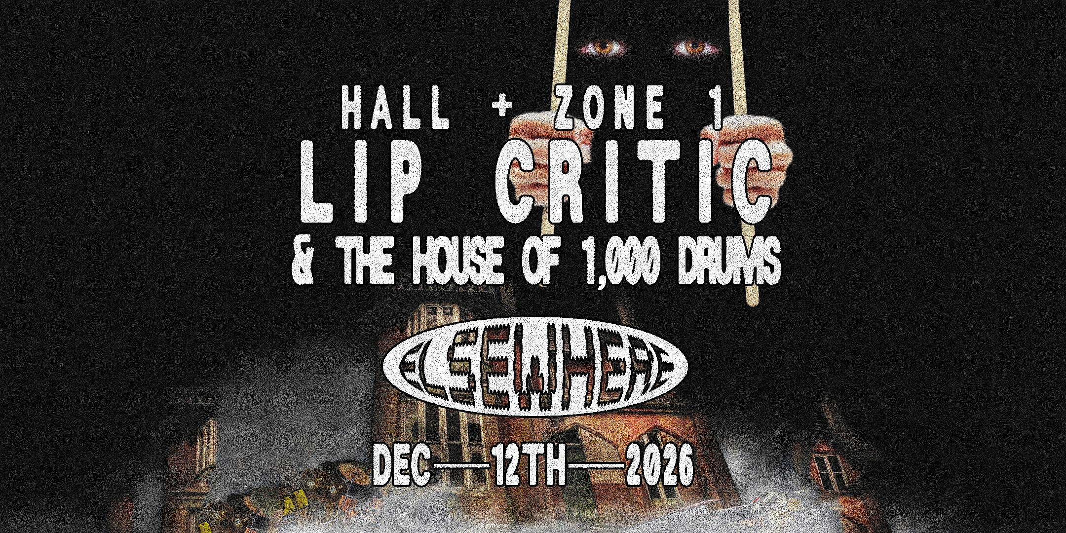 Lip Critic & the House of 1,000 Drums