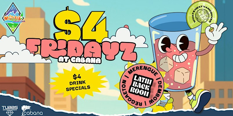 WestTrek $4 Fridays at Cabana