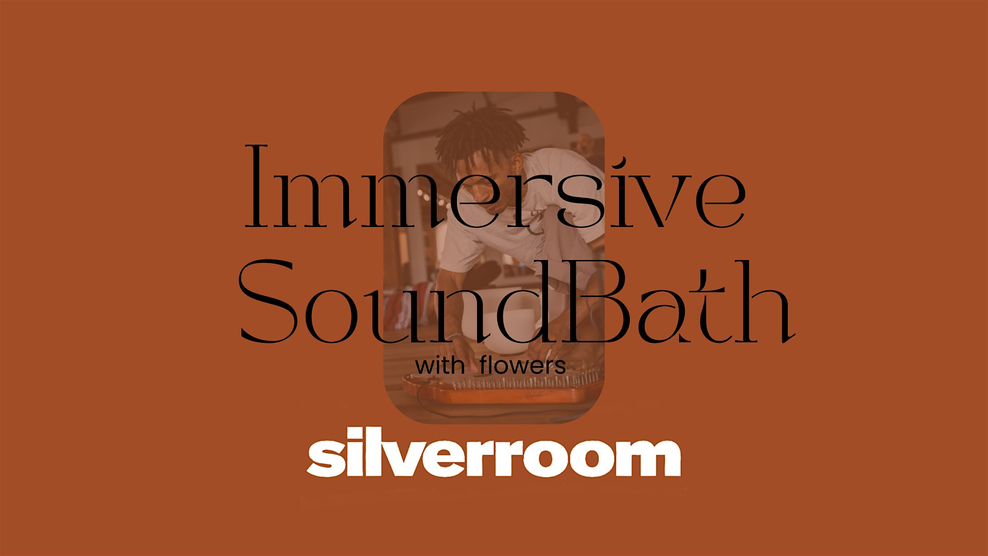 An Immersive Soundbath Experience with Flowers