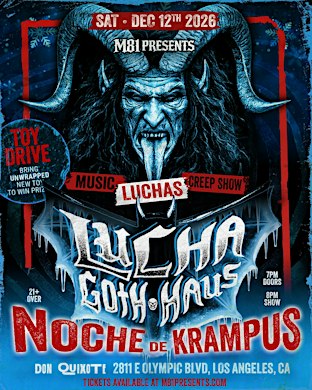 LUCHA GOTH HAUS: NOCHE DE KRAMPUS 3 (Lucha Libre, Live Music & Creep Show)