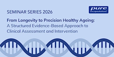 London Seminar: From Longevity to Precision Healthy Ageing