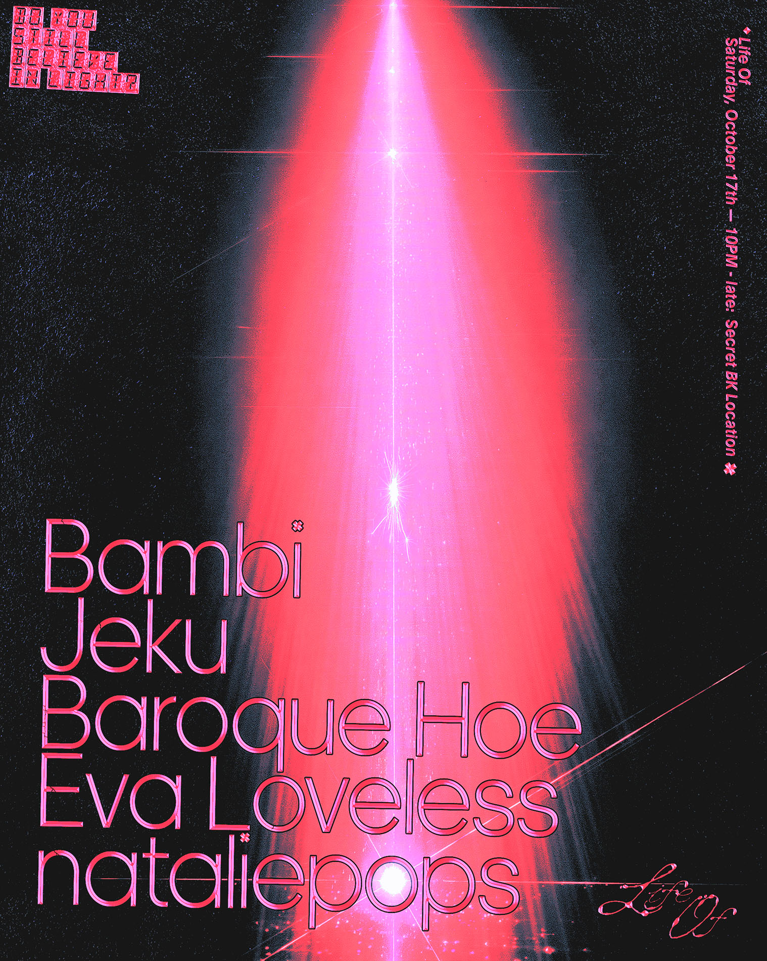 Life Of: Bambi, Jeku, Baroque Hoe, Eva Loveless, nataliepops