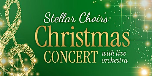Stellar Choir Christmas Concert 2026