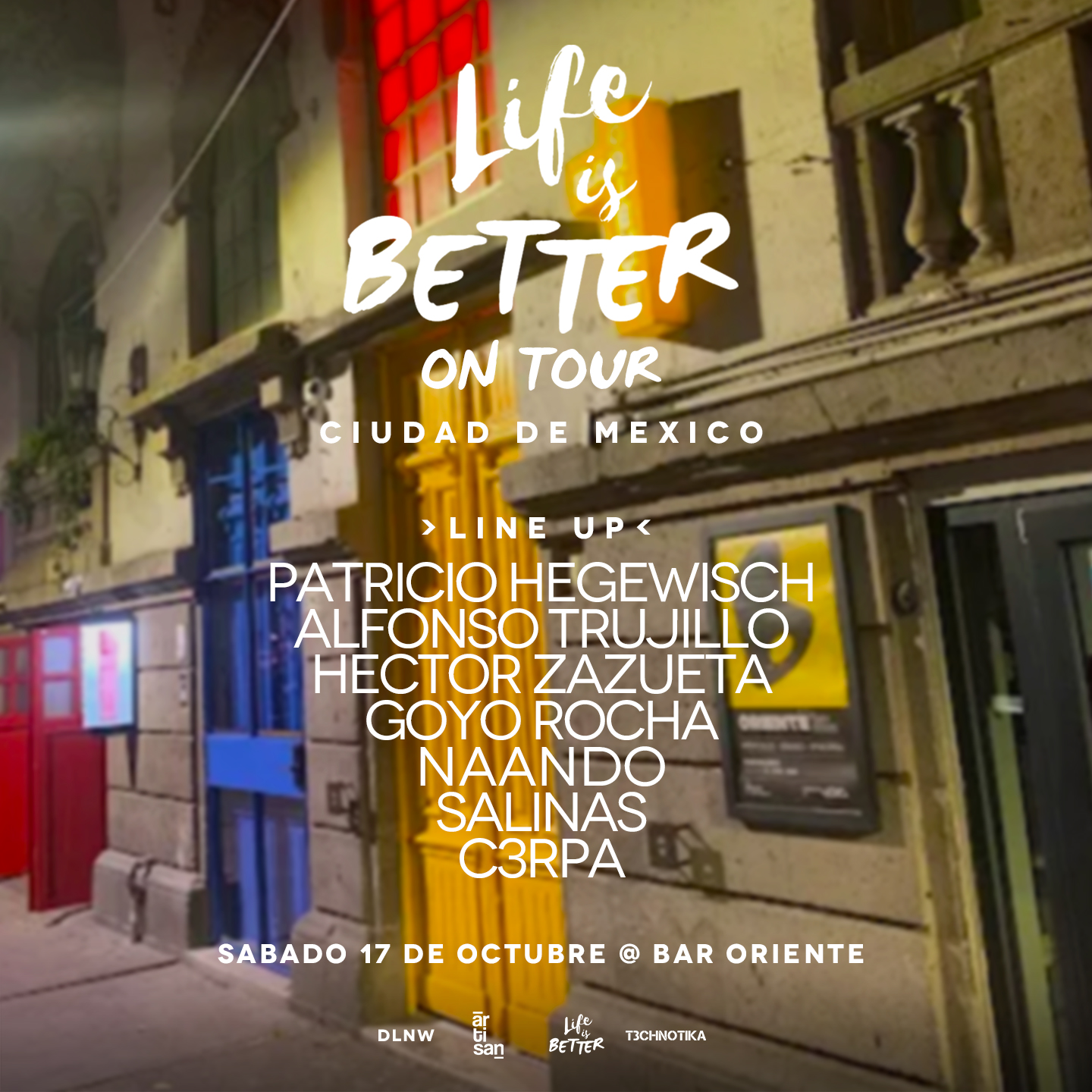 LIFE IS BETTER ON TOUR @ Bar Oriente