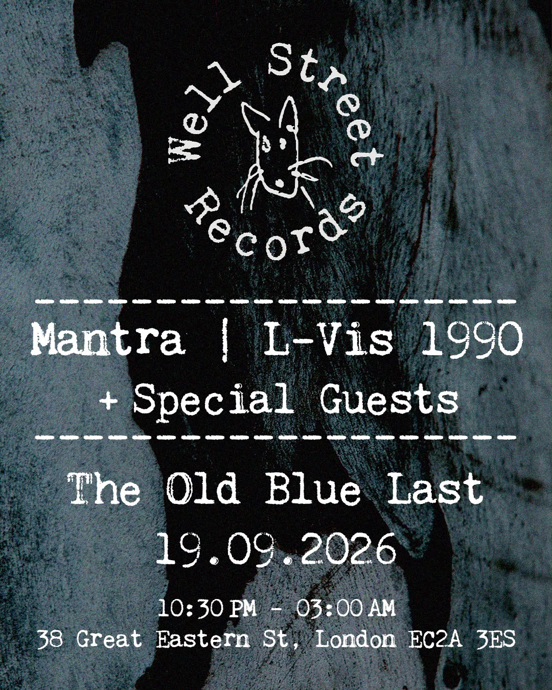 Well Street Records: Mantra + L-Vis 1990  Guests