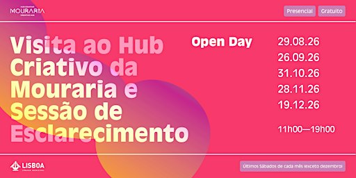 Visita ao Hub Criativo da Mouraria e Sessão de Esclarecimento - Open Day
